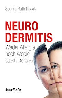 Neurodermitis - Sophie Ruth Knaak - E-Book