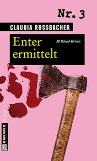 Enter ermittelt - Claudia Rossbacher - E-Book