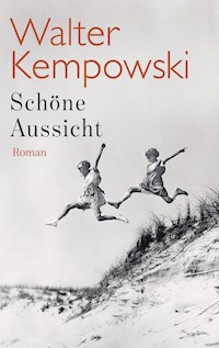 Schöne Aussicht - Walter Kempowski - E-Book