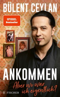 Ankommen - Bülent Ceylan - E-Book