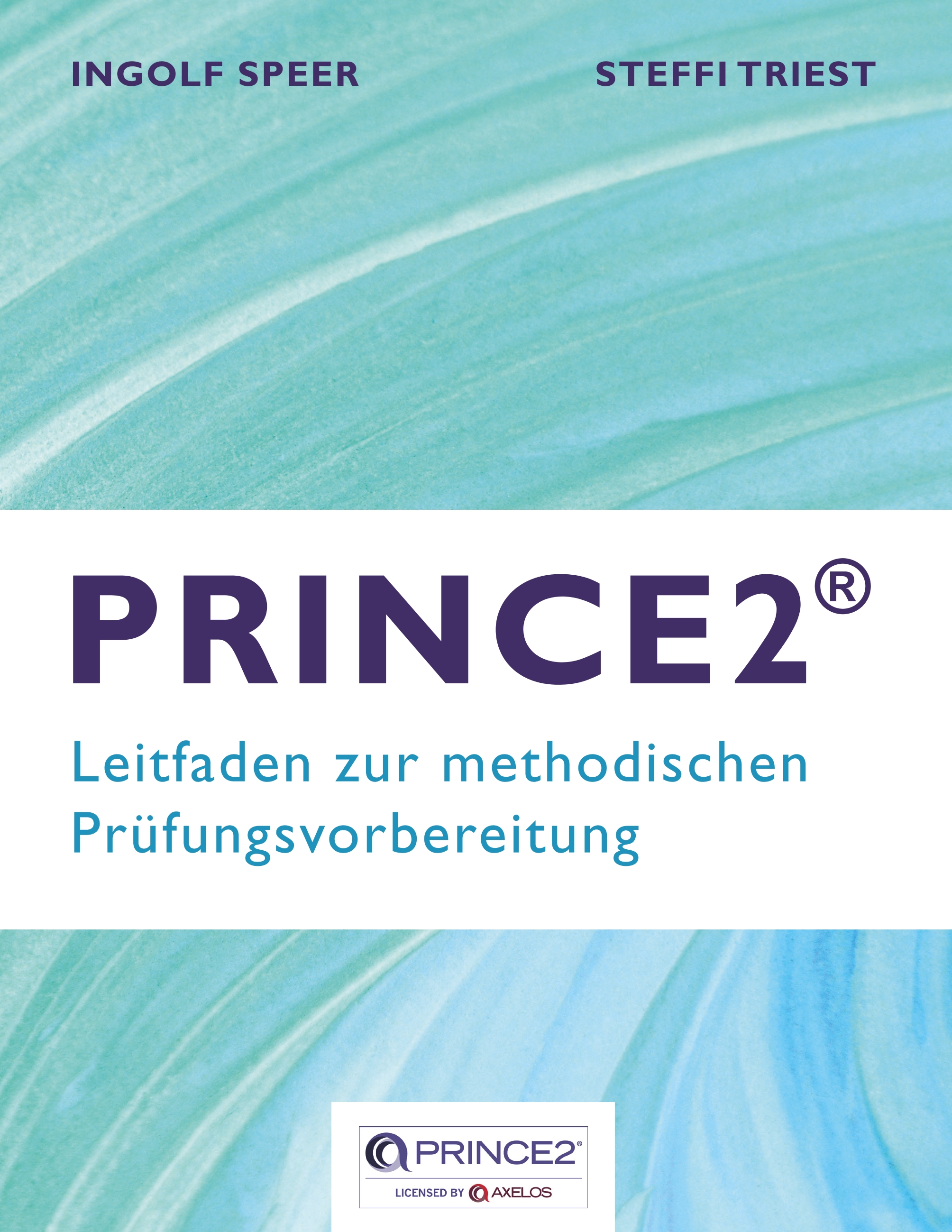 PRINCE2 - Ingolf Speer - E-Book