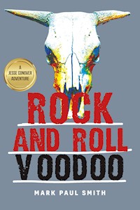 Rock and Roll Voodoo - Mark Paul Smith - E-Book