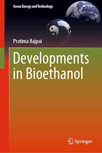 Developments in Bioethanol - Pratima Bajpai - E-Book