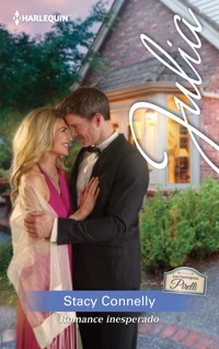 Romance inesperado - Stacy Connelly - E-Book