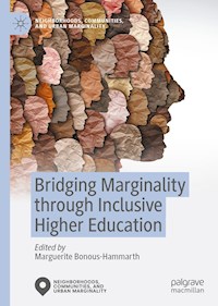 Bridging Marginality through Inclusive Higher Education - - E-Book