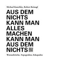 Aus dem Nichts kann man alles machen kann man aus dem Nichts - Texte und Hörstücke - Michael Kanofsky - Hörbuch