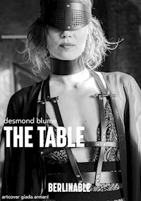 The Table - Desmond Blume - E-Book