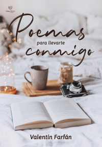Poemas para llevarte conmigo - Valentín Farfán - E-Book