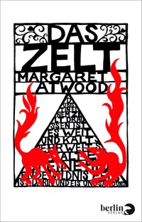 Das Zelt - Margaret Atwood - E-Book
