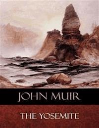 The Yosemite - John Muir - E-Book