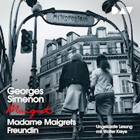 Madame Maigrets Freundin - Georges Simenon - Hörbuch