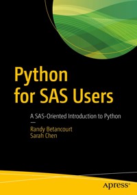 Python for SAS Users - Randy Betancourt - E-Book