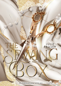 The Sewing Box - Julie Fraser - E-Book