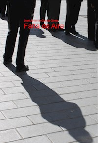 Falta de Aire - José Antonio Gracia Ginés - E-Book