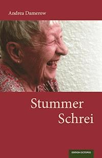 Stummer Schrei - Andrea Damerow - E-Book