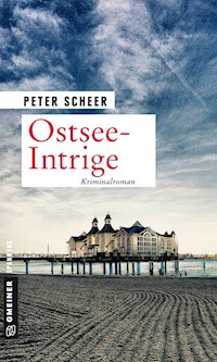 Ostsee-Intrige - Peter Scheer - E-Book