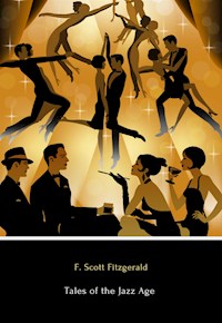 Tales of the Jazz Age - F.Scott Fitzgerald - E-Book