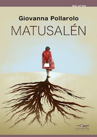Matusalén - Giovanna Pollarolo - E-Book