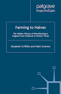 Farming to Halves - E. Griffiths - E-Book