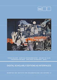 Digital Scholary Editions as Interfaces -  - E-Book