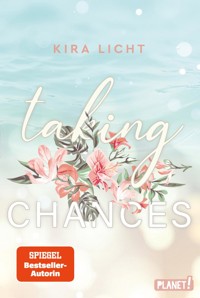 Taking Chances - Kira Licht - E-Book