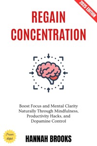 Regain Concentration: - Hannah Brooks - E-Book