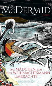 Das Mädchen, das den Weihnachtsmann umbrachte - Val McDermid - E-Book
