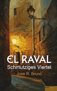 El Raval - José R. Brunó - E-Book