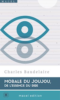 Morale du Joujou - Charles Baudelaire. - E-Book