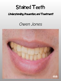 Stained Teeth - Owen Jones - E-Book