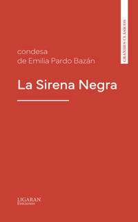 La Sirena Negra - Emilia Pardo Bazán - E-Book