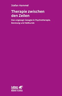 Therapie zwischen den Zeilen (Leben Lernen, Bd. 273) - Stefan Hammel - E-Book