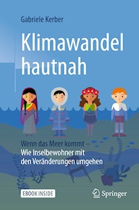Klimawandel hautnah - Gabriele Kerber - E-Book