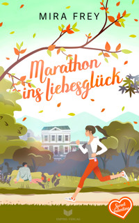 Marathon ins Liebesglück - Mira Frey - E-Book