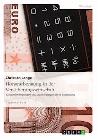 Honorarberatung in der Versicherungswirtschaft - Christian Lange - E-Book