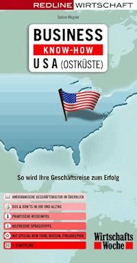 Business Know-how USA (Ostküste) - Sabine Wagner - E-Book