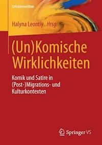 (Un)Komische Wirklichkeiten - - E-Book