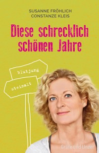 Diese schrecklich schönen Jahre - Susanne Fröhlich - E-Book + Hörbuch