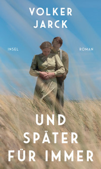 Und später für immer - Volker Jarck - E-Book