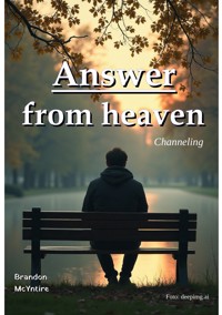 Answer from heaven - Brandon McYntire - E-Book