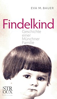 Findelkind - Eva M. Bauer - E-Book