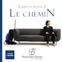 Le chemin - Laurent Bertrel - Hörbuch
