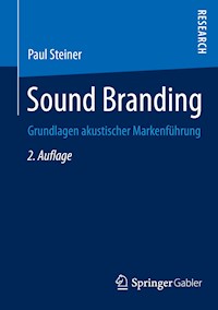 Sound Branding - Paul Steiner - E-Book