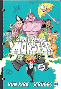 Alle meine Monster - Kirk Scroggs - E-Book