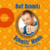 Schmitz' Mama - Andere haben Probleme, ich hab' Familie  (Gekürzte Fassung) - Ralf Schmitz - Hörbuch