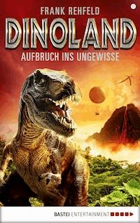 Dino-Land - Folge 11 - Frank Rehfeld - E-Book