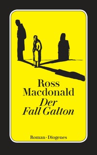 Der Fall Galton - Ross Macdonald - E-Book