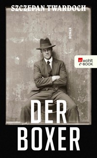 Der Boxer - Szczepan Twardoch - E-Book