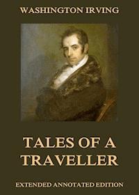 Tales Of A Traveller - Washington Irving - E-Book