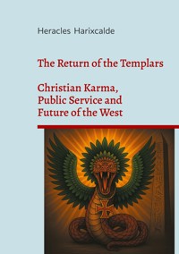The Return of the Templars - Héraclès Harixcalde - E-Book